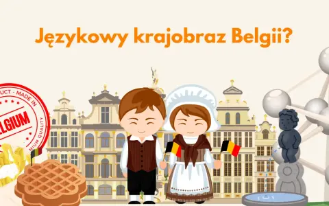 Dzieci z flagami Belgii, frytki, gofry i Atomium. Poznaj języki urzędowe Belgii!