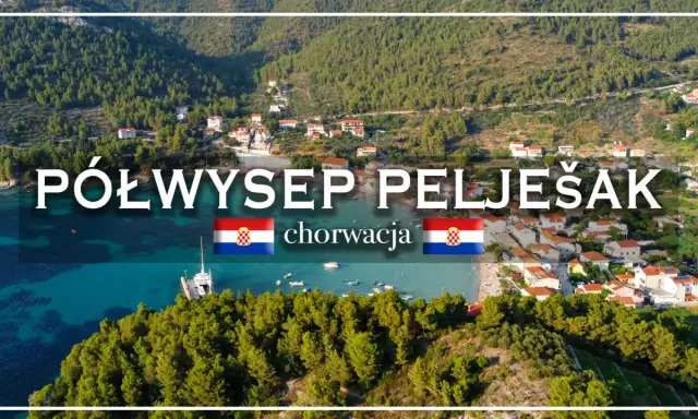 Malowniczy półwysep w Chorwacji, Pelješac, z zielonymi wzgórzami, turkusowym morzem i uroczymi domkami.